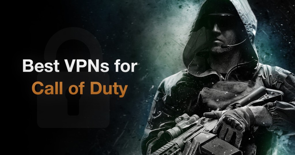 Best VPN for Call of Duty