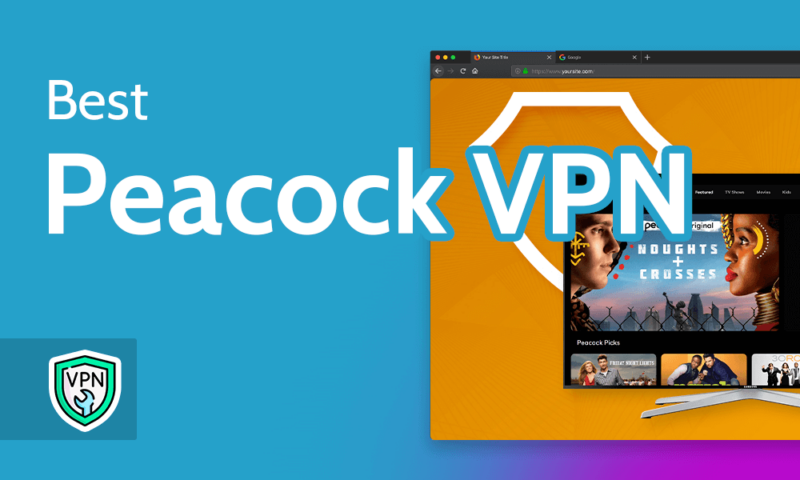 Best VPNs for Peacock TV