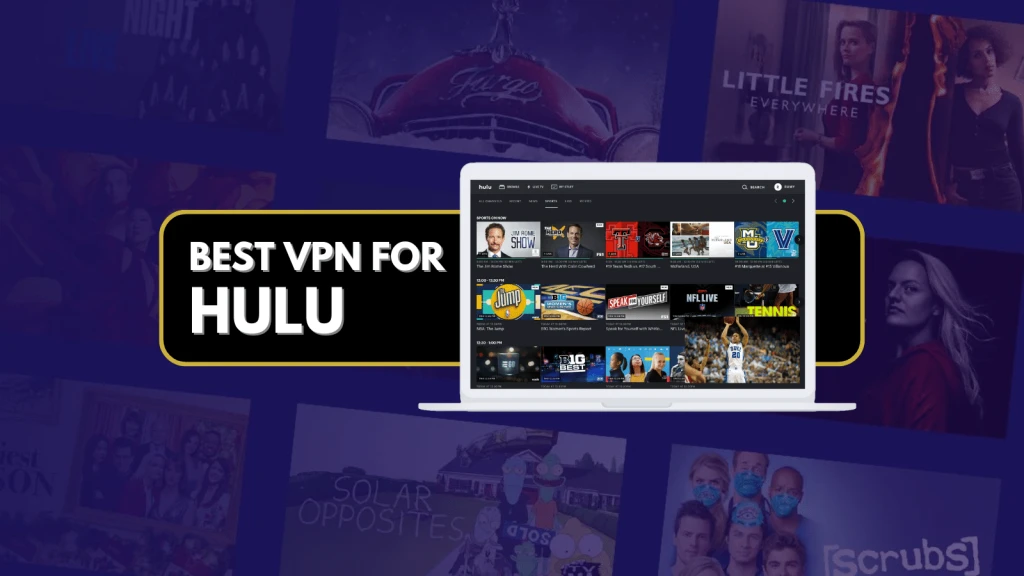 Best VPN for Hulu