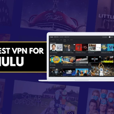 Best VPN for Hulu