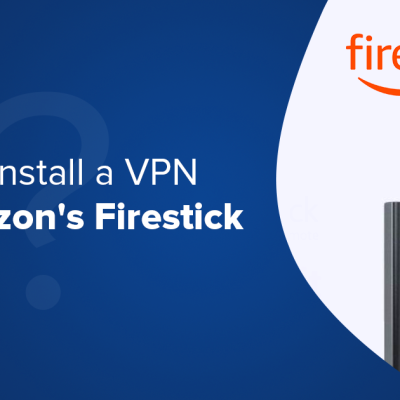 Best VPN for Firestick 2024