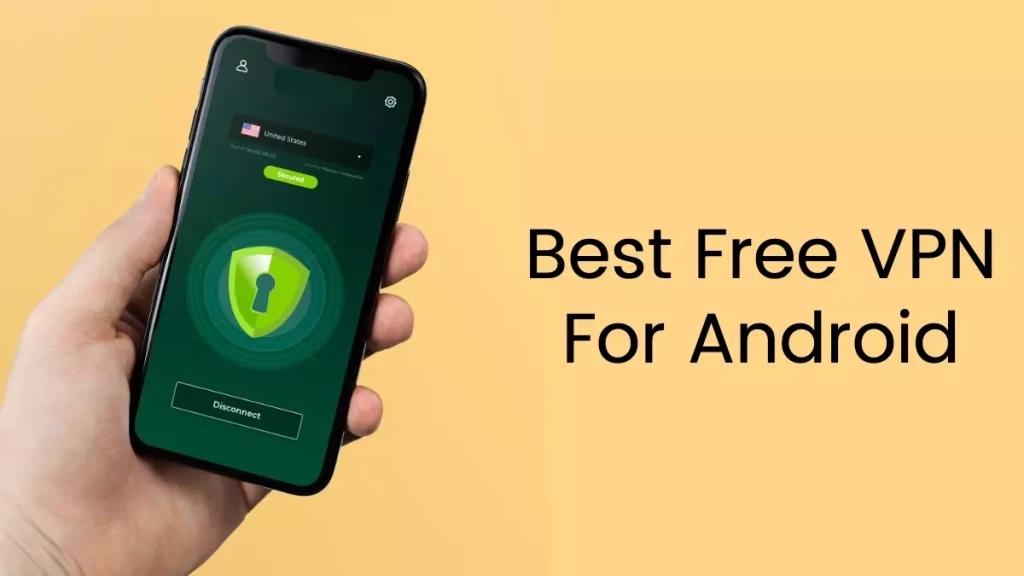 What is The Best VPN for Android