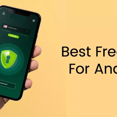 What is The Best VPN for Android