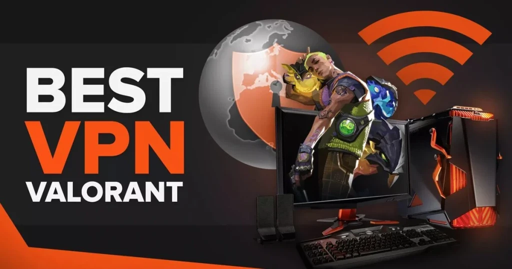Best VPNs for Valorant