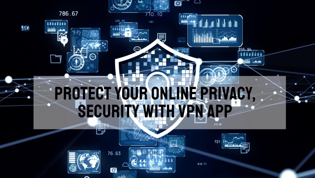 How to protect your Online Privacy, Security with VPN App while using Hotspot