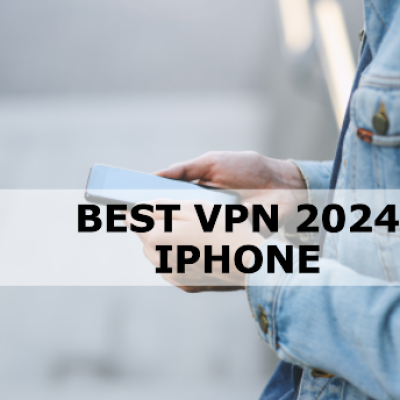 Best VPN 2024 Iphone