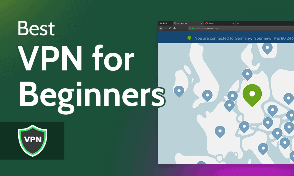 How to use a vpn for beginners