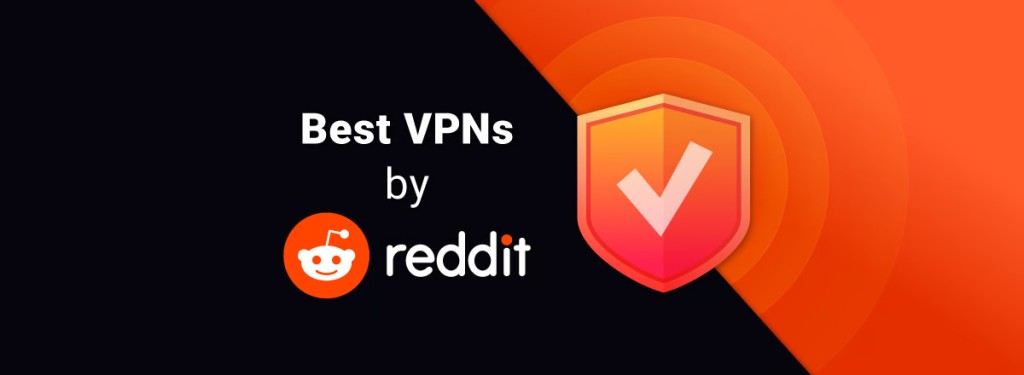 Best VPN for Streaming Reddit 2024