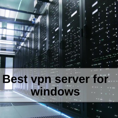 Best vpn server for windows