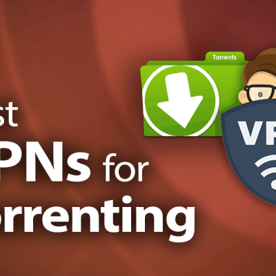 Best vpn for downloading torrents
