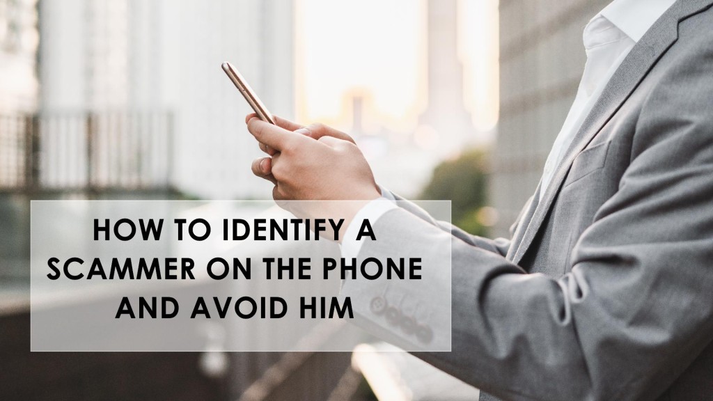 How express vpn Identify a Scammer on the Phone and Avoid Him