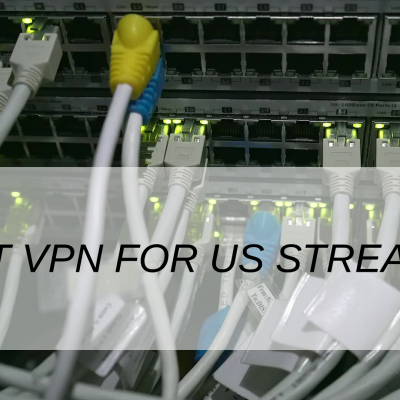 Best vpn for us streaming