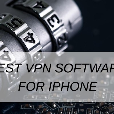 Best VPN Software For Iphone