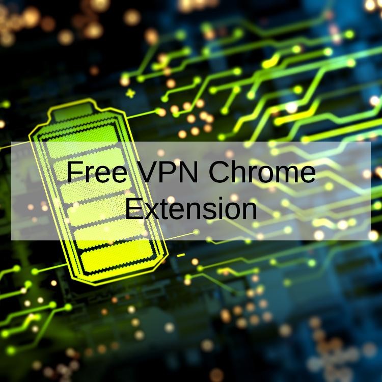 Free VPN Chrome Extension