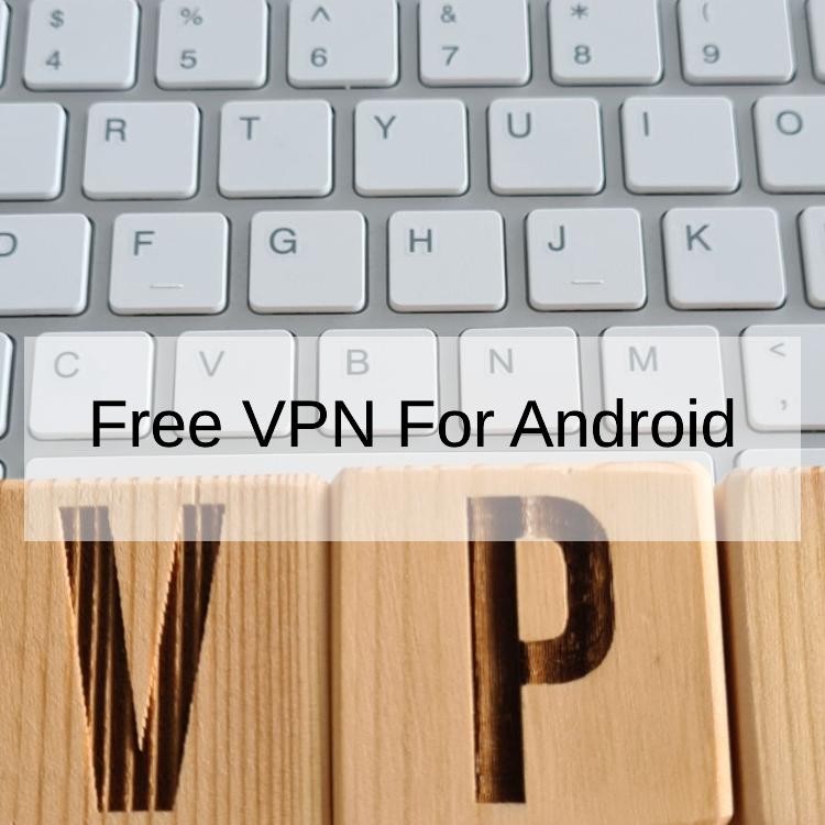 Free VPN For Android