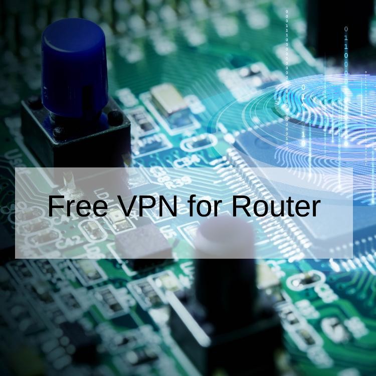 Free VPN for Router