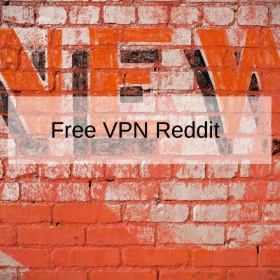 Free VPN Reddit