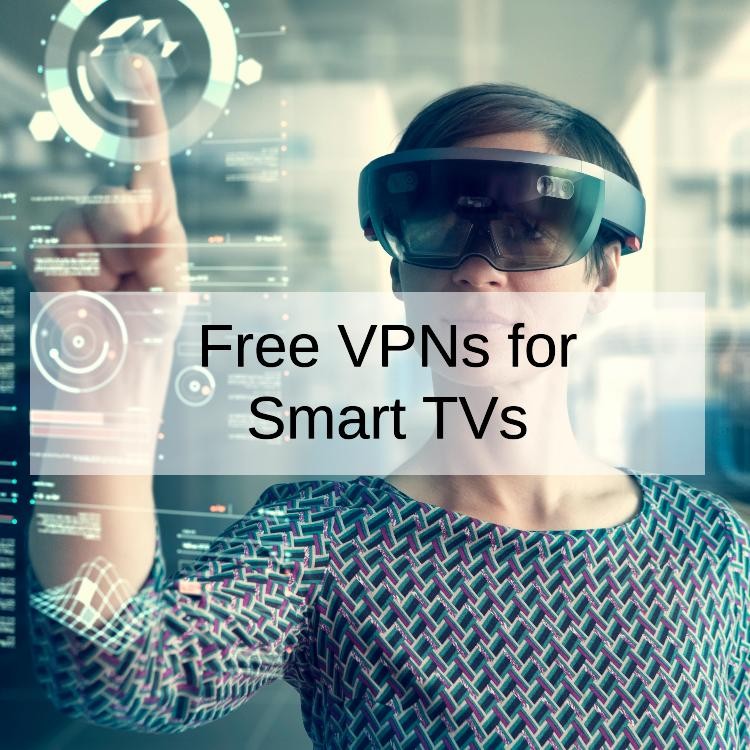 Free VPNs for Smart TVs