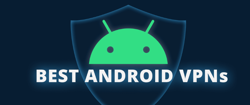 Top 10 vpn app for android