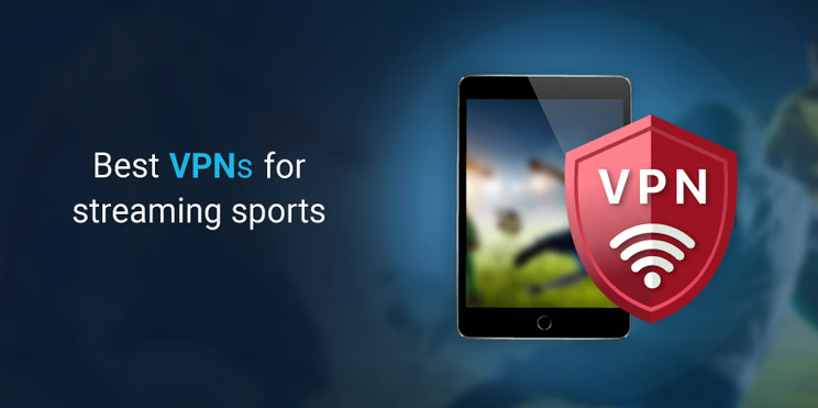 Best vpn for sports streaming