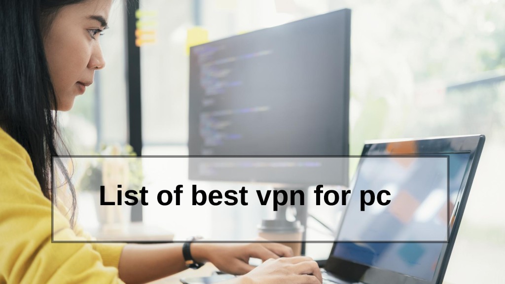 List of best vpn for pc