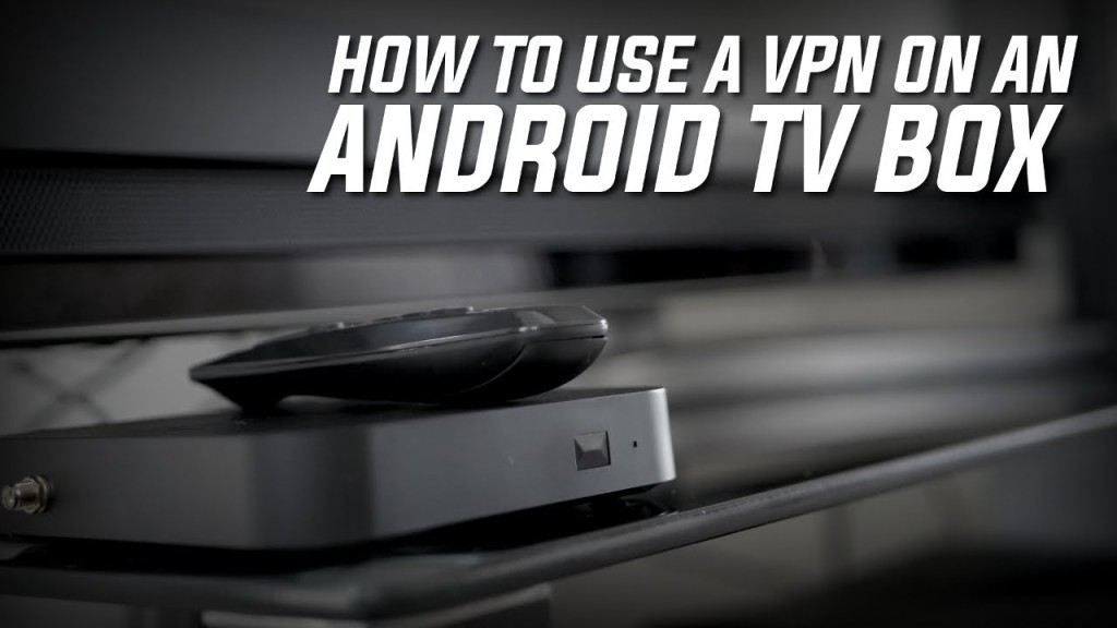 How to install vpn on android box