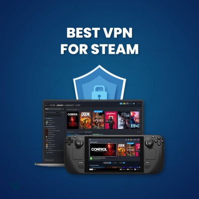 Best VPN For Steam