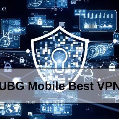 PUBG Mobile Best VPN