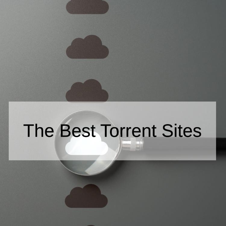 The Best Torrent Sites