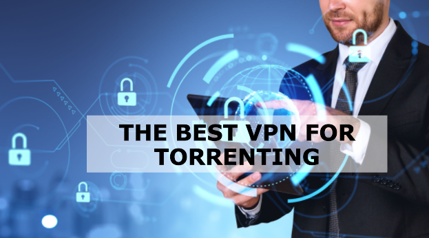 The Best VPN for Torrenting