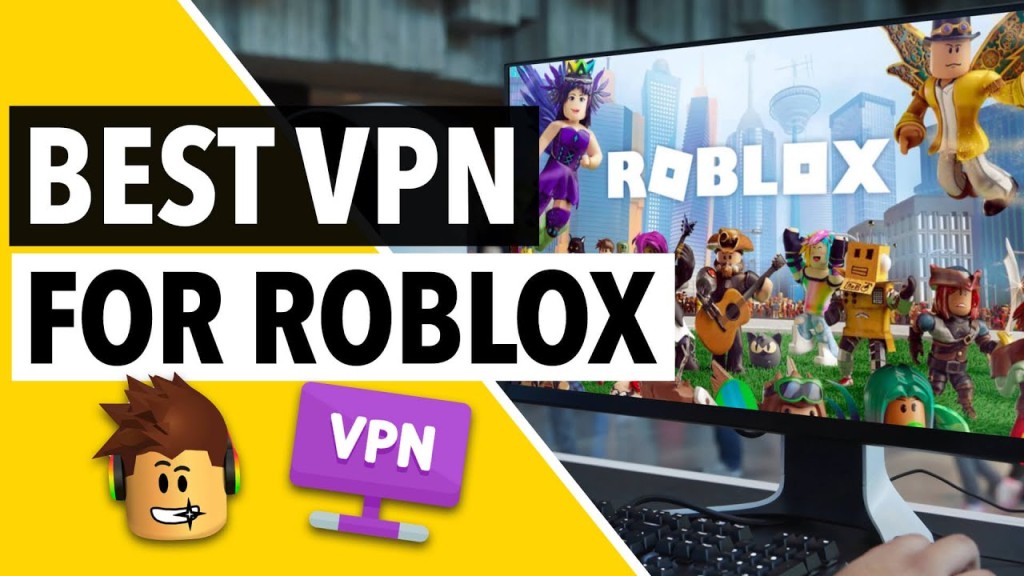 Best VPN For Roblox