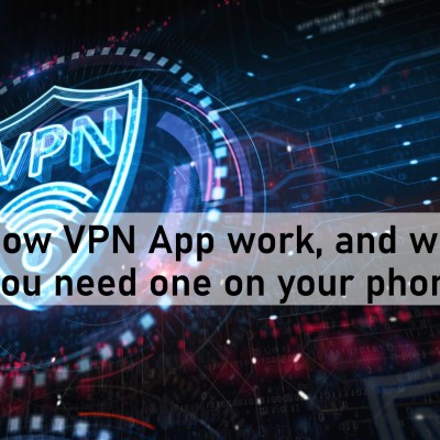 How VPN Online work, and why you need one on your phone