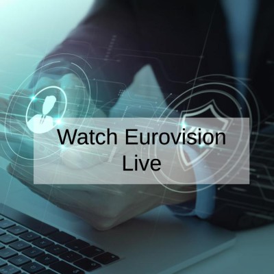 How to Watch Eurovision 2024 Live Online