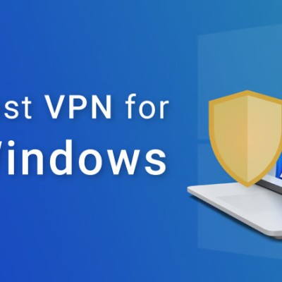 What is Best VPN for Windows 10